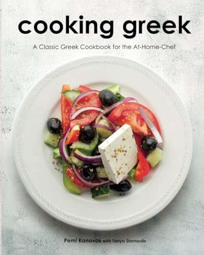9798360243595: Cooking Greek: A Classic Greek Cookbook for the At-Home Chef