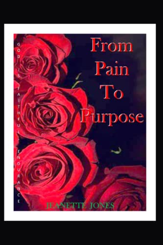 Stock image for From Pain to Purpose for sale by Ria Christie Collections