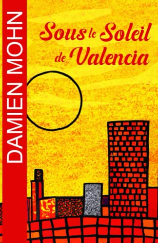 Beispielbild fr Sous le soleil de Valencia zum Verkauf von medimops