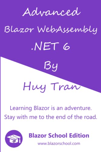 9798360964704: Advanced Blazor WebAssembly .NET 6