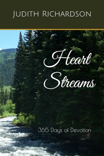 Stock image for Heart Streams: 365 Days of Devotion for sale by KuleliBooks