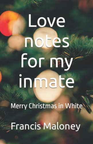 Stock image for Love notes for my inmate for sale by PBShop.store US