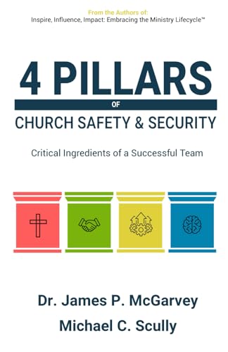 Beispielbild fr 4 Pillars of Church Safety & Security: Critical Ingredients of a Successful Team zum Verkauf von Decluttr