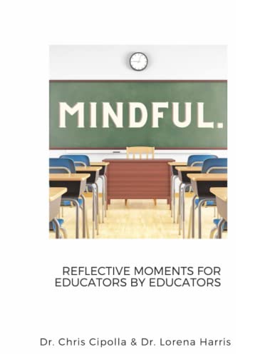 Imagen de archivo de Mindful: Reflective Moments for Educators by Educators a la venta por Goodwill Books