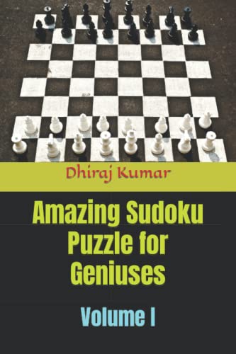Stock image for Amazing Sudoku Puzzle for Geniuses: Volume I for sale by Ria Christie Collections