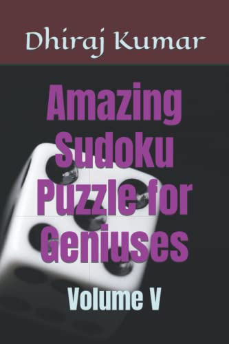Beispielbild fr Amazing Sudoku Puzzle for Geniuses: Volume V zum Verkauf von Ria Christie Collections
