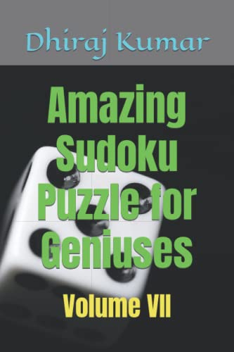 Stock image for Amazing Sudoku Puzzle for Geniuses: Volume VII for sale by Ria Christie Collections