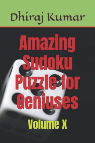 Stock image for Amazing Sudoku Puzzle for Geniuses: Volume X for sale by Ria Christie Collections