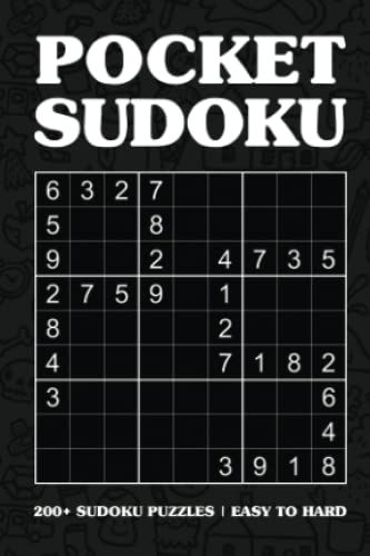 Imagen de archivo de Pocket Sudoku Puzzle Book for Adults: 3-in-1 | Compact and Travel-friendly: Only 4 x 6 Inches in Size | Lots of Puzzles: 200+ Easy to Hard Sudoku . Step-by-Step Solutions To All Sudoku Puzzles a la venta por Goodwill of Colorado