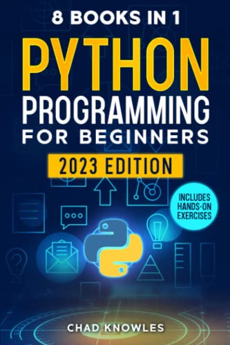 9798361840960: Python Programming for Beginners: 8 in 1: The Ultimate Step-by-Step Guide to Create Your Business Projects Immediately