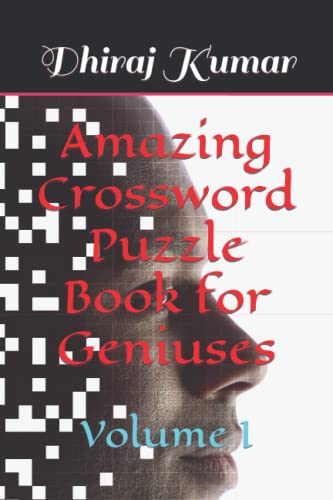 Stock image for Amazing Crossword Puzzle Book for Geniuses: Volume I for sale by Ria Christie Collections