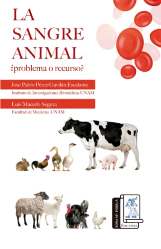 Beispielbild fr La Sangre Animal: Problema o recurso? zum Verkauf von Chiron Media