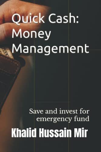 Stock image for Quick Cash: Money Management: Save and invest for emergency fund for sale by ALLBOOKS1