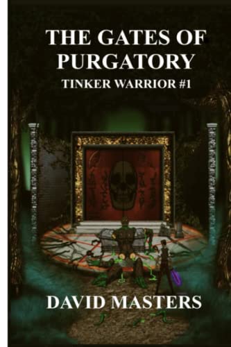 Stock image for THE GATES OF PURGATORY: TINKER WARRIOR for sale by HPB-Ruby