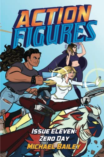 9798362714826: Action Figures - Issue Eleven: Zero Day: 11