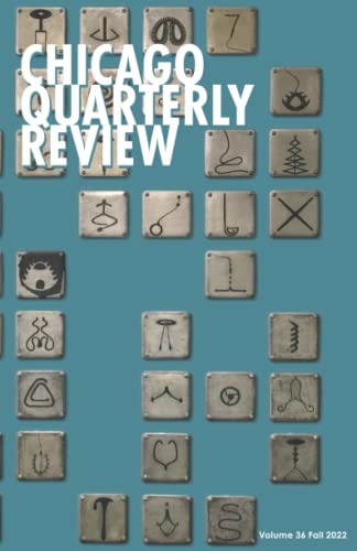 Stock image for Chicago Quarterly Review #36 for sale by GreatBookPrices