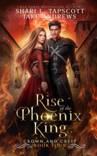 Stock image for Rise of the Phoenix King (Crown and Crest) for sale by California Books