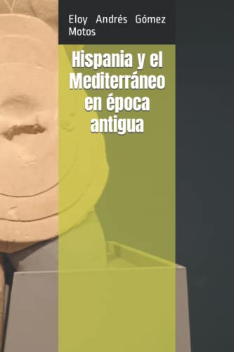 Stock image for Hispania y el Mediterraneo en epoca antigua for sale by Chiron Media