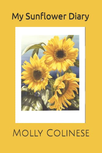 Stock image for My Sunflower Diary (The Zonnebloem Books) for sale by California Books