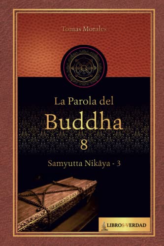Beispielbild fr parola del Buddha - 8 zum Verkauf von PBShop.store US