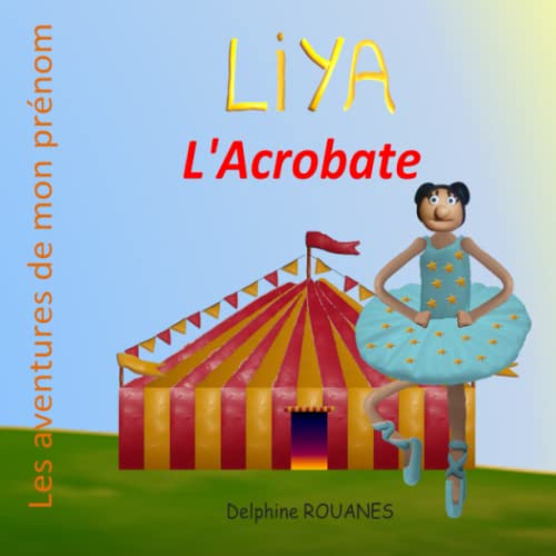 Stock image for Liya l'Acrobate for sale by PBShop.store US