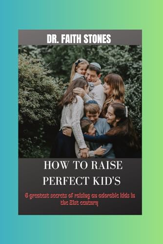 Beispielbild fr How to Raise Perfect Kid's zum Verkauf von PBShop.store US