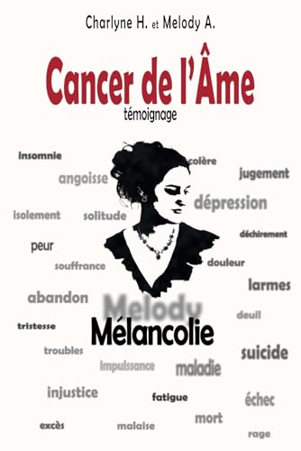 Stock image for CANCER DE L'AME: Tmoignage (French Edition) for sale by ALLBOOKS1