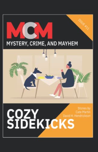 Beispielbild fr Cozy Sidekicks (Mystery, Crime, and Mayhem) zum Verkauf von Ria Christie Collections