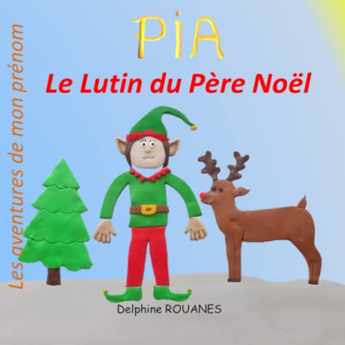 Stock image for Pia le Lutin du P?re No?l for sale by PBShop.store US