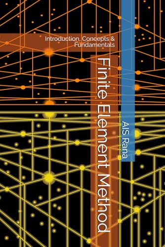 Image d'archives pour Finite Element Method: Introduction, Concepts & Fundamentals mis en vente par Ria Christie Collections