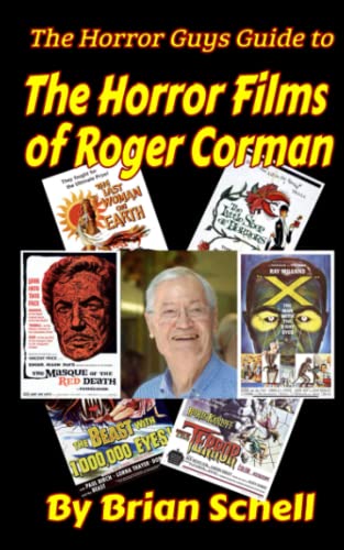 9798364085757: Horror Guys Guide to the Horror Films of Roger Corman (Horror Guys Guides)