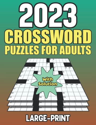 9798364113061: 2023 Crossword Puzzles For Adults With Solution: Easy to Hard Crossword Puzzle Book For Puzzle Lover