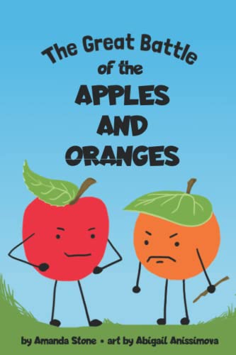 Stock image for Great Battle of the Apples and the Oranges for sale by PBShop.store US