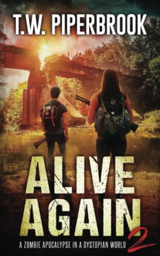 Stock image for Alive Again 2: A Zombie Apocalypse in a Dystopian World for sale by GreatBookPrices