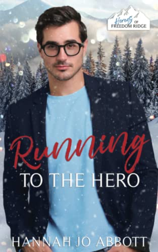 Beispielbild fr Running to the Hero: A Christian Doctor Christmas Romance zum Verkauf von GreatBookPrices