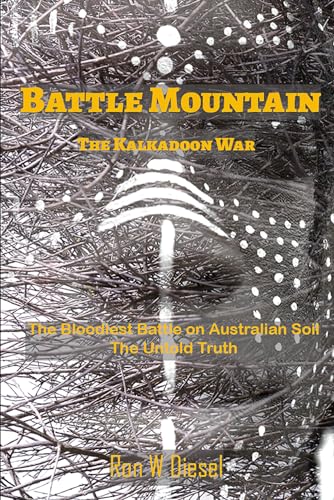 Stock image for Battle Mountain: The Kalkadoon war for sale by GreatBookPrices
