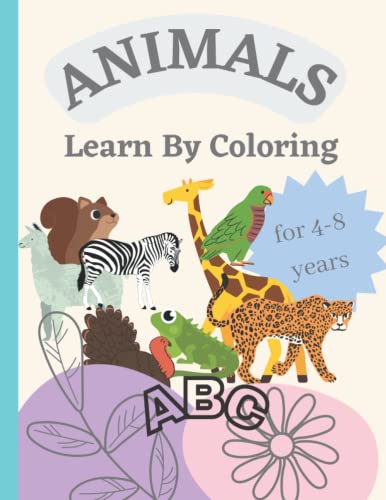 Imagen de archivo de Animals: Learn by Coloring a la venta por Chiron Media