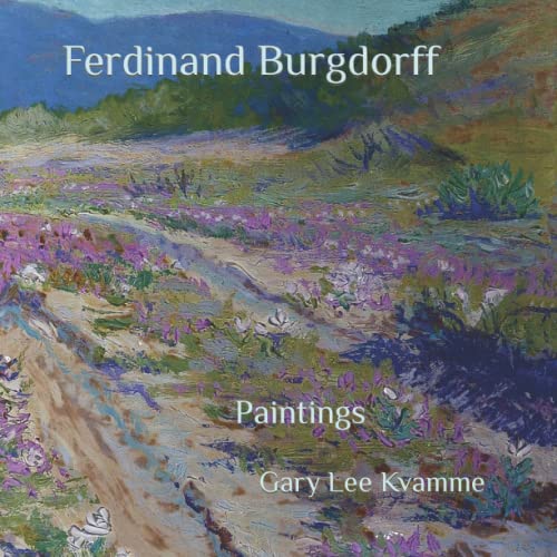 Beispielbild fr Ferdinand Burgdorff: Paintings zum Verkauf von GreatBookPrices