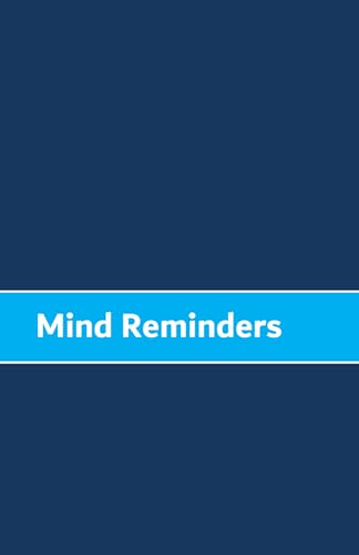 9798364752703: Mind Reminders