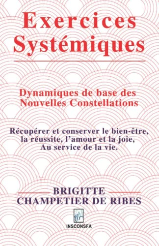 Imagen de archivo de Exercices systmiques: Dynamiques de base des Nouvelles Constellations a la venta por GreatBookPrices