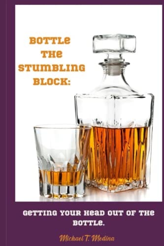 Beispielbild fr Bottle, The Stumbling Block zum Verkauf von PBShop.store US