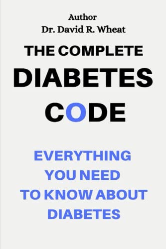 Beispielbild fr The Complete Diabetes Code: Everything You Need to Know About Diabetes zum Verkauf von GreatBookPrices