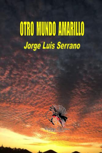 Stock image for OTRO MUNDO AMARILLO for sale by Ria Christie Collections