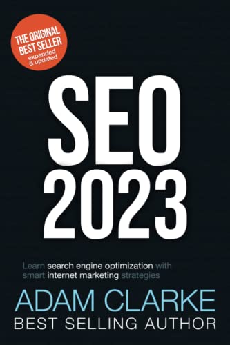 Imagen de archivo de SEO 2023: Learn search engine optimization with smart internet marketing strategies a la venta por HPB-Red