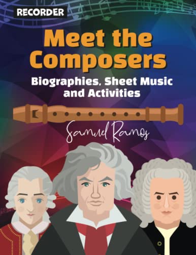 Imagen de archivo de Meet the Composer for Recorder: Biographies, Sheet Music, and Activities a la venta por GreatBookPrices