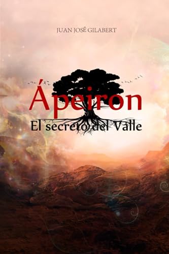 Imagen de archivo de Apeiron. El secreto del Valle: El origen del mundo a la venta por Chiron Media