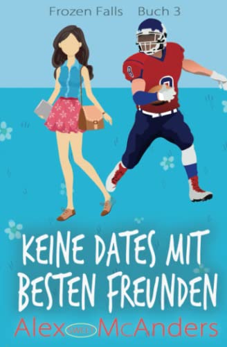 Beispielbild fr Keine Dates mit besten Freunden zum Verkauf von PBShop.store US