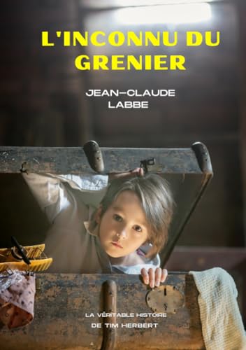 9798365780842: L'Inconnu du grenier: Tim Herbert (French Edition)