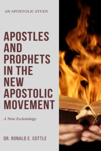 Stock image for Apostles and Prophets in the New Apostolic Movement: A New Ecclesiology for sale by GreatBookPrices