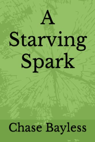 Stock image for A Starving Spark for sale by PBShop.store US